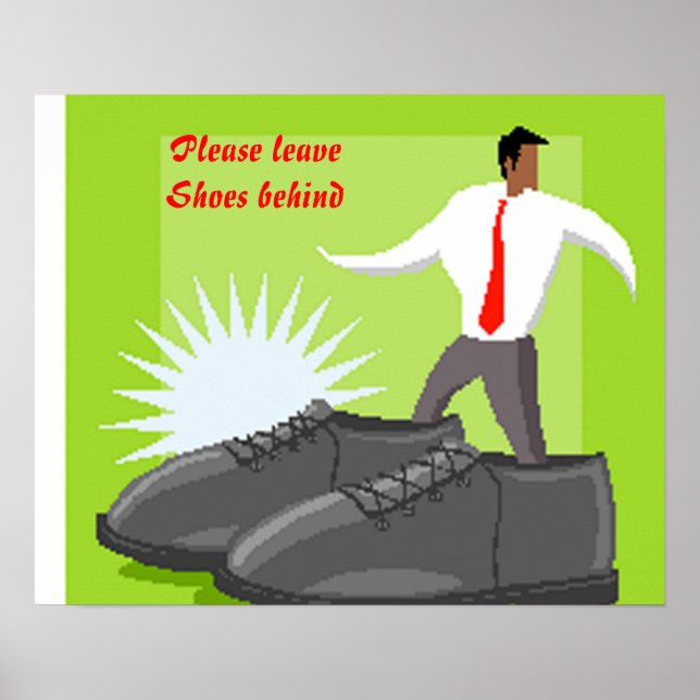 Shoe poster-please your shoes behind poster (Front)