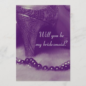 Shoes And Pearls Will You Be My Bridesmaid Invitation by justbecauseiloveyou at Zazzle