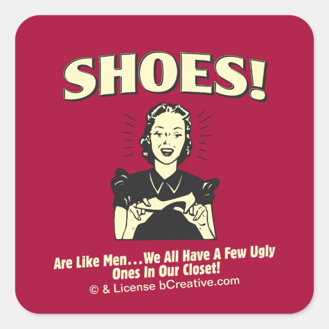 Shoes: Are Like Men Square Sticker (Front)