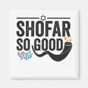 Shofar So good Funny Jewish Hanukkah Holiday Gift Magnet