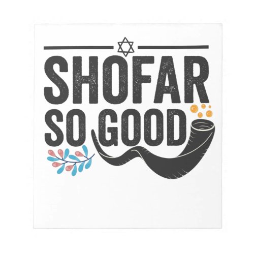 Shofar So good Funny Jewish Hanukkah Holiday Gift Notepad
