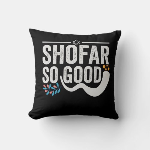 Shofar So good Funny Jewish Hanukkah Holiday Gift Throw Pillow