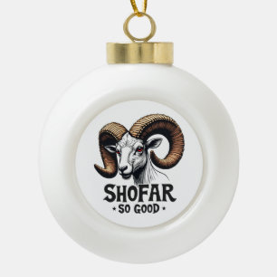 Shofar So Good Jewish Ram Hanukkah Ceramic Ball Christmas Ornament