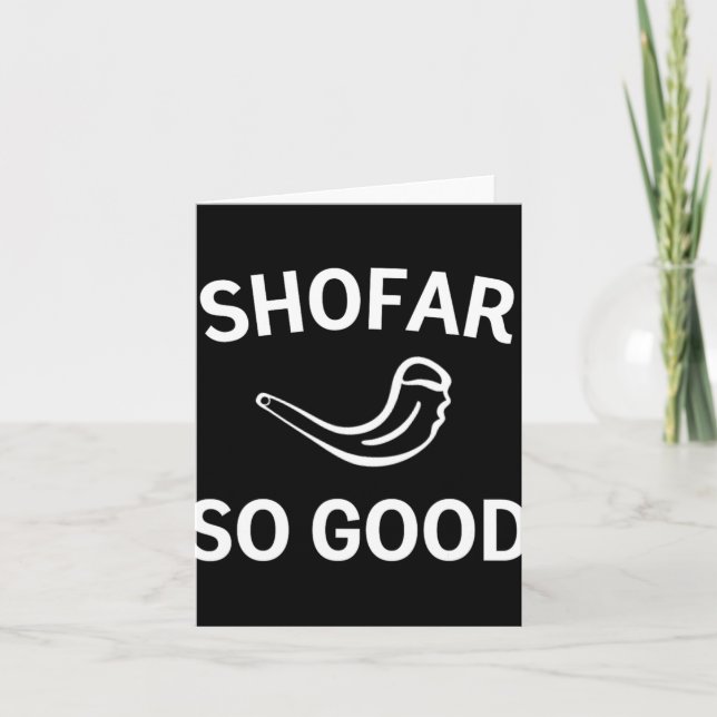 Shofar So Good Rosh Hashh Rams Horn Jewish New Yea Card (Front)