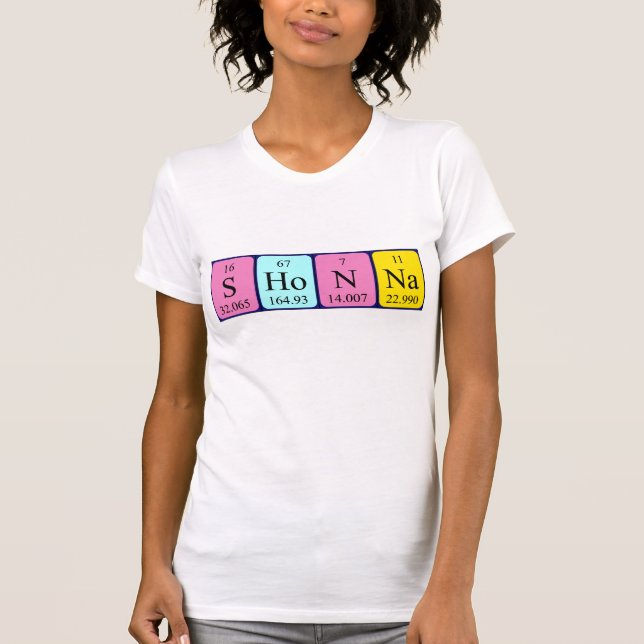 Shonna periodic table name shirt (Front)
