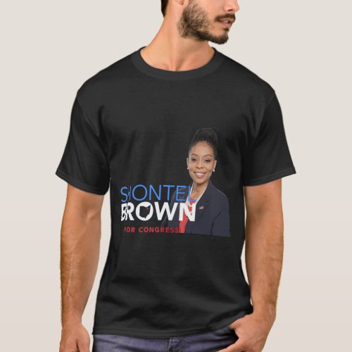 SHONTEL BROWN DEMOCRATIC VOTE OHIO CONGRESS T_Shirt