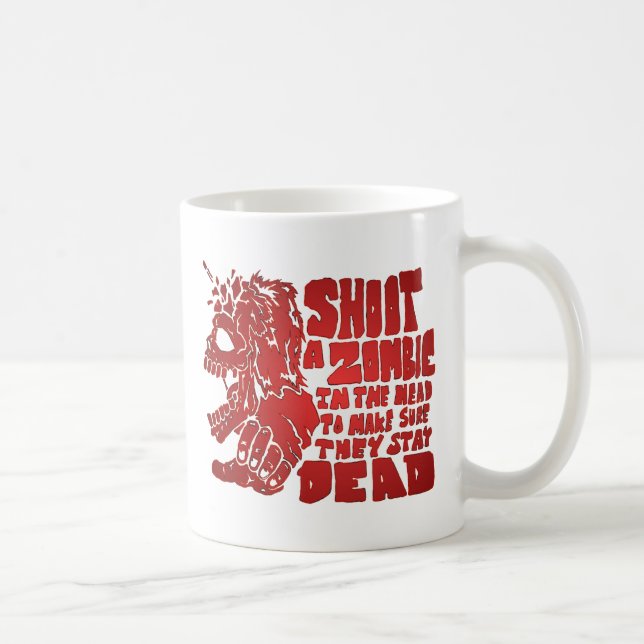 Shoot a Zombie in the Head Coffee Mug (Right)