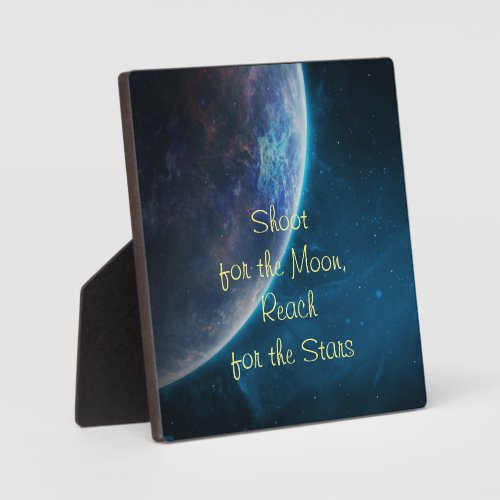 Shoot for the Moon Plaque
