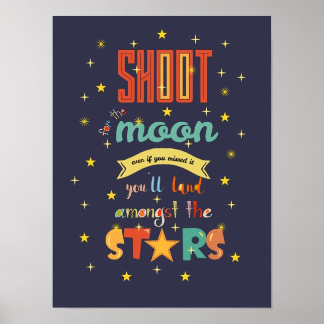 Shoot for the Moon Poster (Front)