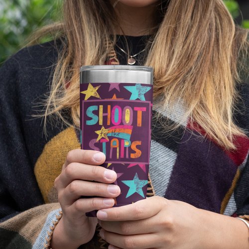 Shoot for the Stars Slogan Insulated Tumbler