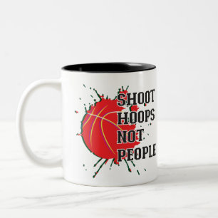 Shoot Hoops Not People Two-Tone Coffee Mug