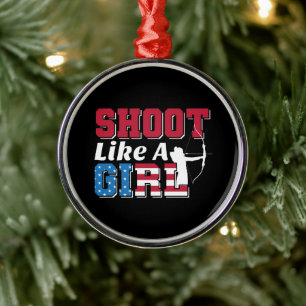 Shoot Like a Girl Patriotic Archery Quote Metal Ornament