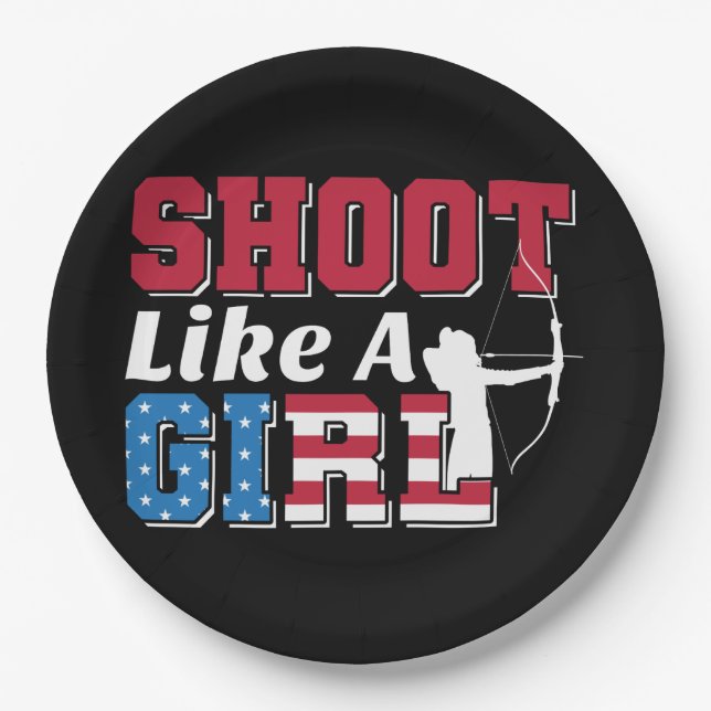 Shoot Like a Girl Patriotic Archery Quote Paper Plates (Front)