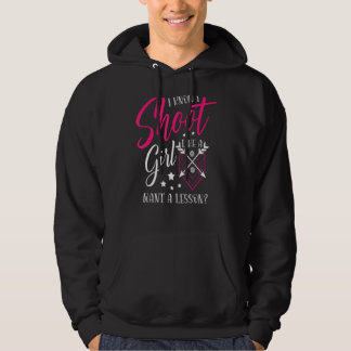 Shoot Like A Girl Want A Lesson For A Archer Funny Hoodie