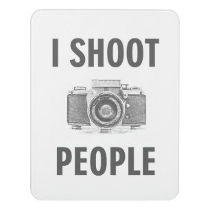 shoot people funny text photo camera photographer door sign