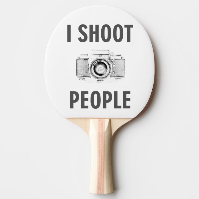 shoot people funny text photo camera photographer Ping-Pong paddle (Front)