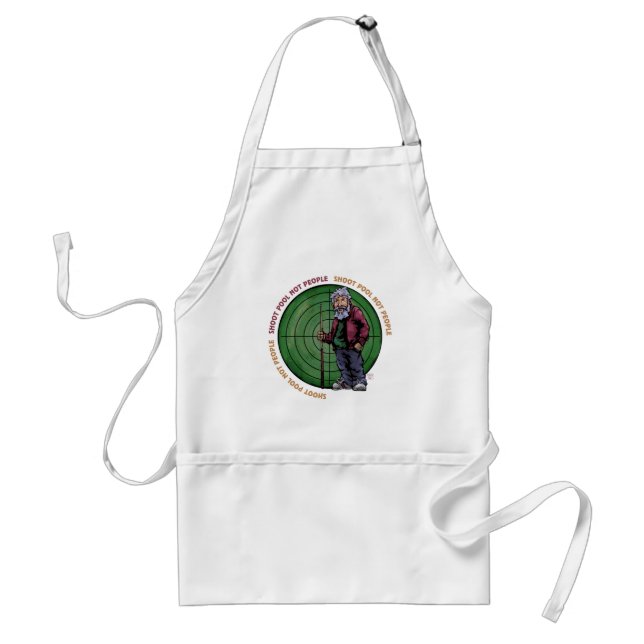 Shoot Pool Not People Adult Apron (Front)
