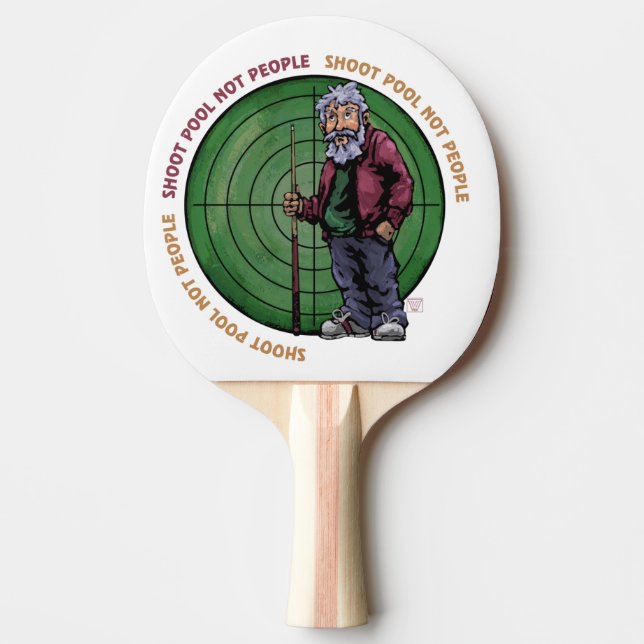 Shoot pool Not People Ping-Pong Paddle (Front)