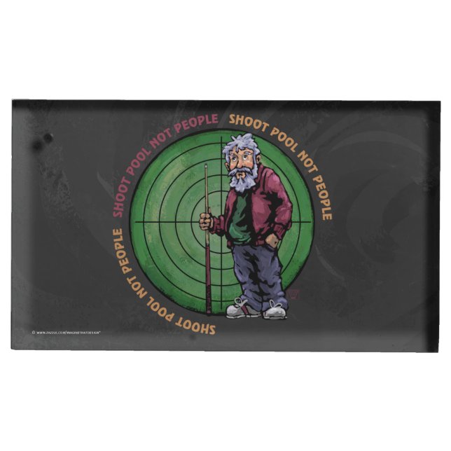 Shoot pool Not People Table Card Holder (Front)