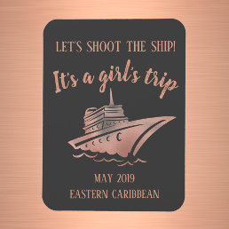 Shoot the Ship Cruise Group Girl&#39;s Rose Gold Magnet