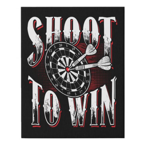 Shoot to Win _ Dart Gameroom 11 x 14 Faux Canvas Print