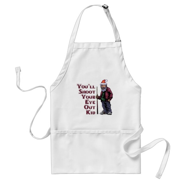 Shoot Your Eye Out Adult Apron (Front)