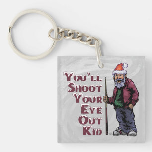 Shoot Your Eye Out Keychain