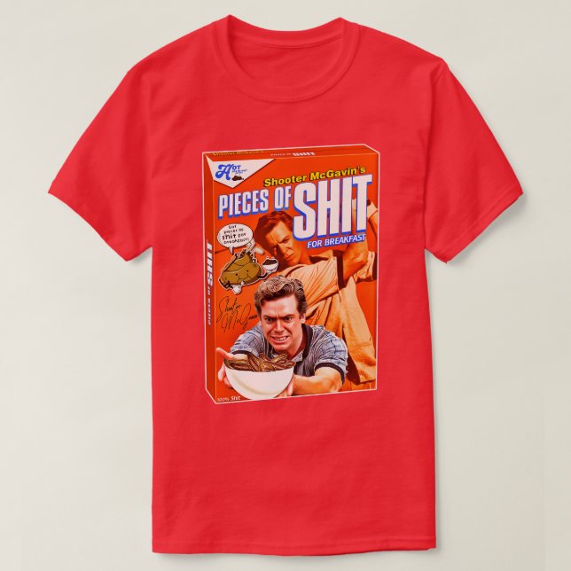Shooter McGavins Pieces of for Breakfast Cereal T-Shirt (Design Front)