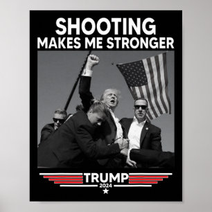 Shooting Makes Me Stronger Shooting Poster