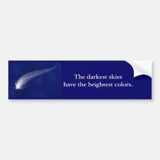 Shooting Star Blue - Darkest Skies quote Bumper Sticker