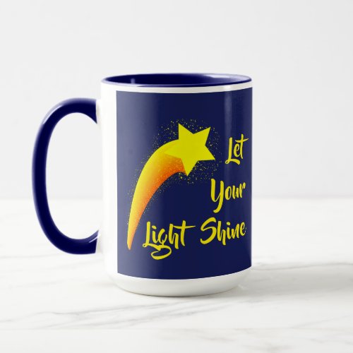 Shooting Star _ Let Your Light Shine Mug