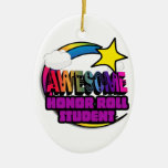 Shooting Star Rainbow Awesome Honor Roll Student Ceramic Ornament