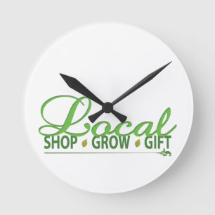 Shop Local, Grow Local, Gift Local Round Clock