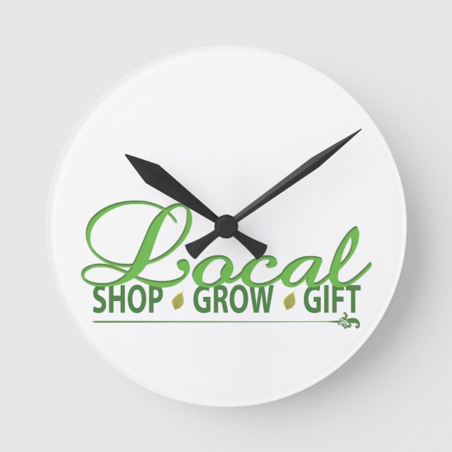 Shop Local, Grow Local, Gift Local Round Clock (Front)