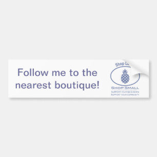 Shop Local, Shop Small blue pineapple Bumper Sticker