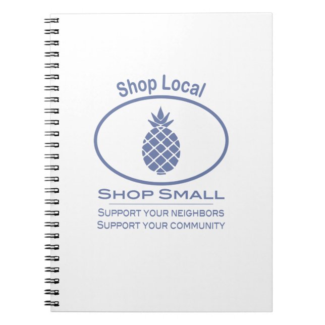 Shop Local, Shop Small blue pineapple Notebook (Front)