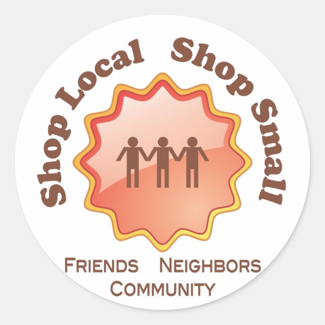 Shop Local, Shop Small Classic Round Sticker (Front)