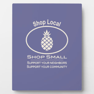 Shop Local, Shop Small cream pineapple Plaque