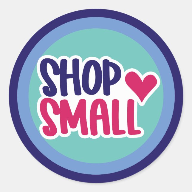 Shop Small - custom colors Classic Round Sticker (Front)