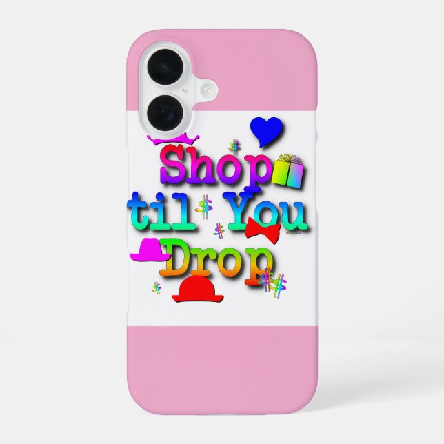 Shop til You Drop Fun Novel  Iphone Case (Back)