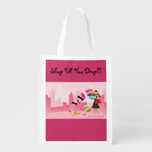 Shop Till You Drop Grocery Bag