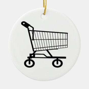Shopping Cart Ceramic Ornament by Windmilldesigns at Zazzle