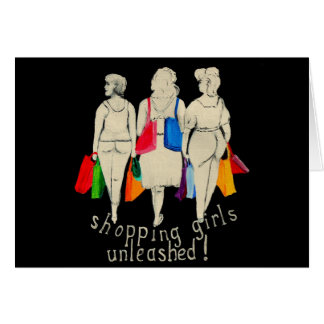 Shopping Girls Unleashed Cards