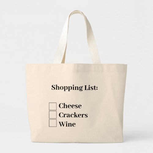 Shopping List Cheese Crackers Wine  Large Tote Ba
