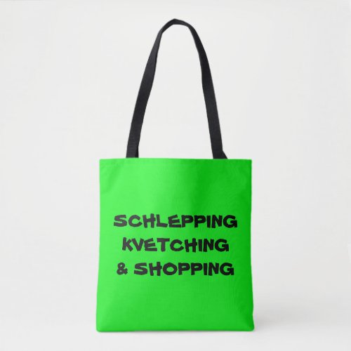 SHOPPING TOTE LIME GREEN MY SCHLEPPING BAG FUN