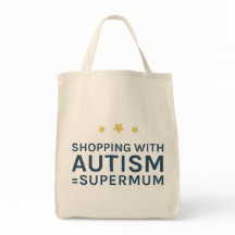 Shopping With Autism Supermum Tote