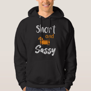 Short And Sassy Dachshund Animals Love Sausage Do Hoodie