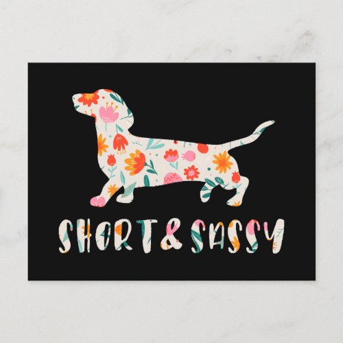 Short and Sassy Dachshund floral dog Postcard