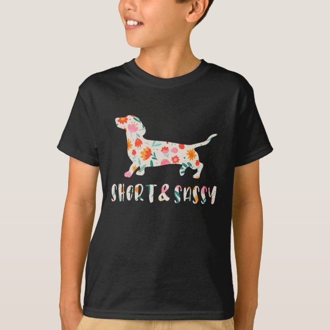 Short and Sassy Dachshund floral dog T-Shirt (Front)
