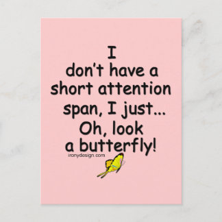 Short Attention Span Butterfly (pink) Postcard